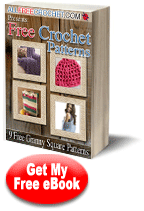 How to Crochet Granny Squares: 9 Free Crochet Afghan Patterns eBook