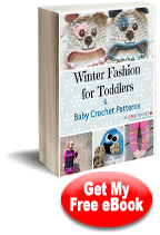 Winter Fashion for Toddlers & Baby Crochet eBook