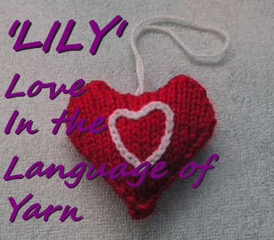 LILY Love in the Language of Yarn