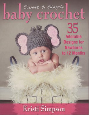 Sweet and Simple Baby Crochet