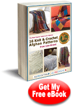 The Most Popular Patterns for Afghans: 16 Knit and Crochet Afghan Patterns from Lion Brand